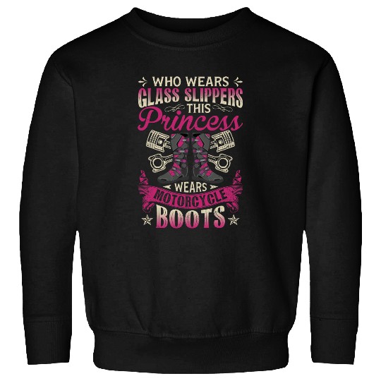 Biker Babe Gift Sexy This Princess Wears Motorcycle Boots Sweatshirts