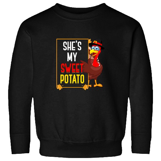 Shes My Sweet Potato Cute Couple Dinner Thanksgiving Sweatshirts