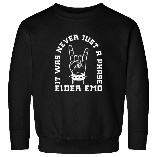 Elder Emo It Was Never A Phase vintages Gothic Emo Music Sweatshirts