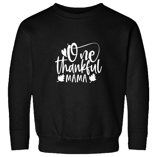 Thanksgiving One Thankful Mama Blessed Turkey Dinner Design Sweatshirts