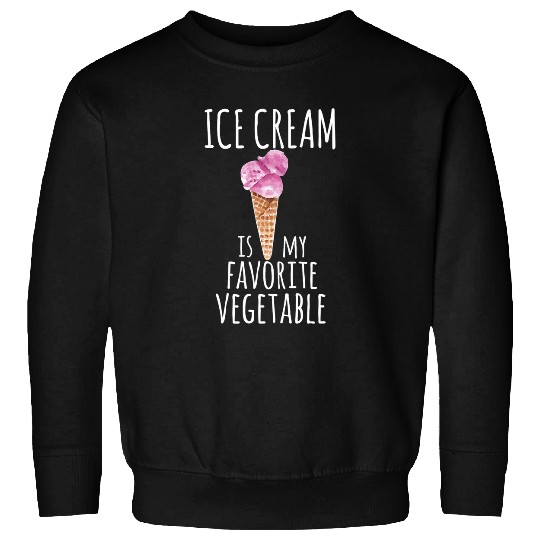 Lacrosse Gift Ice Cream Is My Favorite Vegetable Funny Ice Cream Sweatshirts
