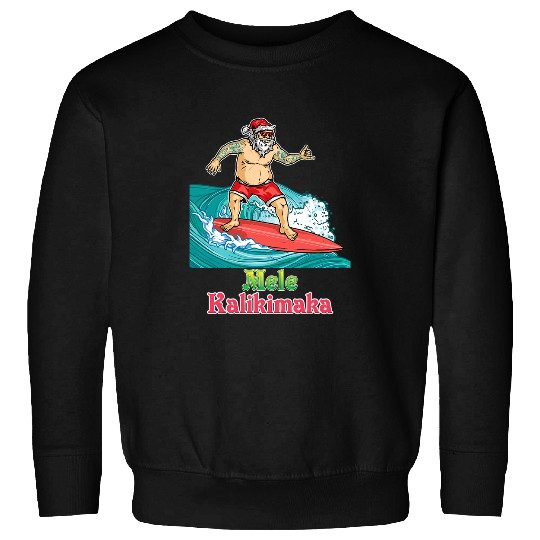 Surf Life Mele Kalikimaka Santa Surfing Christmas Surf In July Merry Sweatshirts