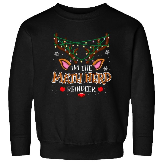 Im The Math Nerd Reindeer Christmas Sweatshirts