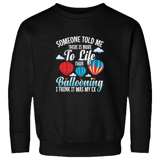 Ballooning Earring Balloon Pilot Hot Air Ballooning Crew Sweatshirts