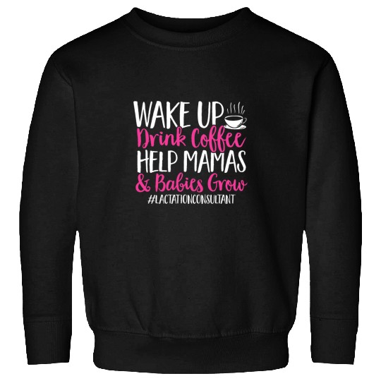 Breastfeeding Coffee Lactation Consultant Sweatshirts