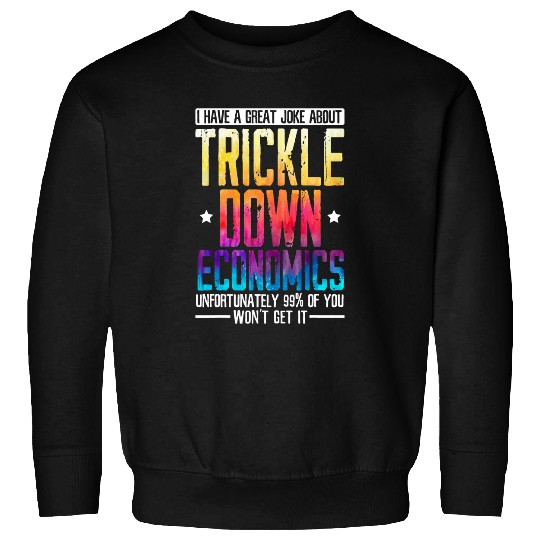 Economist Economics Teacher Job Profession Economy 2 Sweatshirts