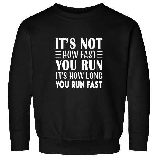 Funny Long Distance Runner Quote XC Coachs Cross Country Sweatshirts