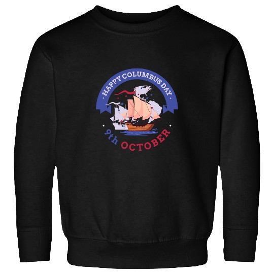 Columbus Day 9th October America Discovery World Tours Sweatshirts