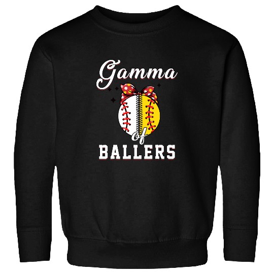 Gamma Of Ballers Baseball Softball Mom Mama Grandma Sweatshirts