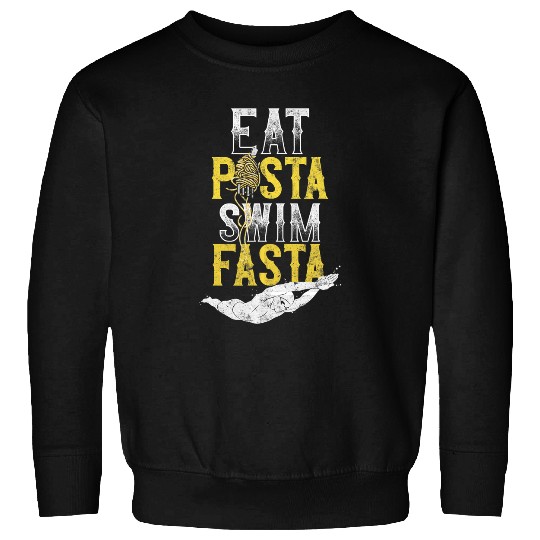 Swimming Pool Eat Pasta Swim Fasta Sweatshirts