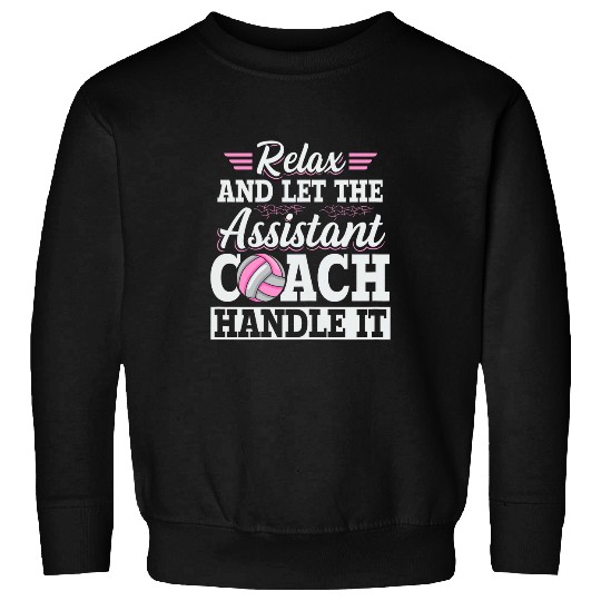 Coaching Volleyball Design for a Assistant Volleyball coach Sweatshirts