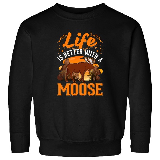 Lacrosse Gift Life is better with a Moose Scandinavia Moose Antler Sweatshirts