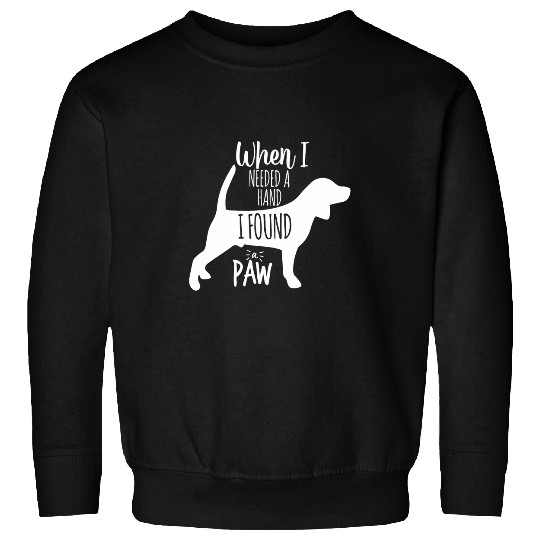 Doxle AKA Beaschunds Beweenies When Need Hand Found Paw Do Sweatshirts