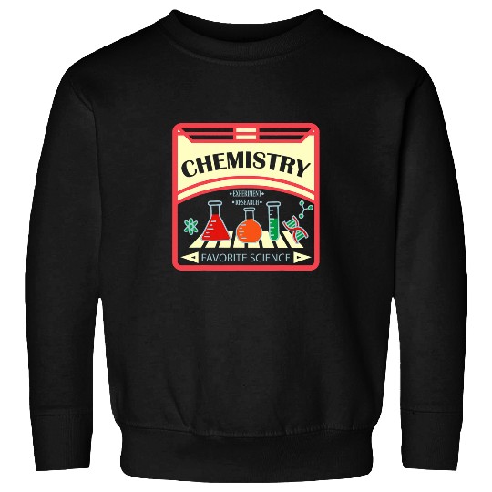 Chemistry Teacher Future Chemist Science Lover Sweatshirts