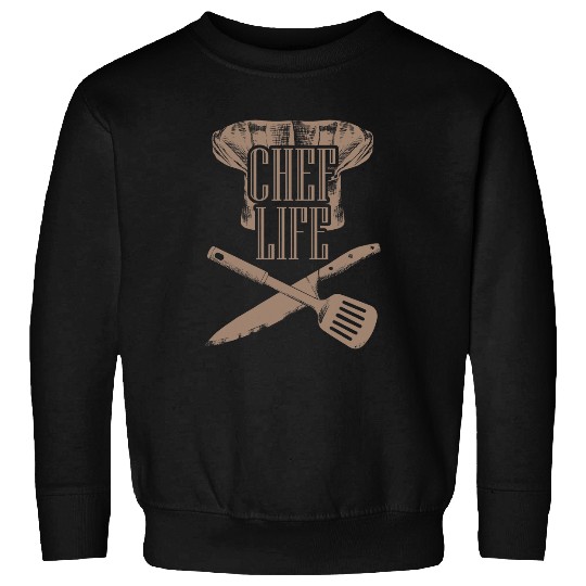 Chefs Life Cooking Culinary Art Cuisine Cook Chef Sweatshirts