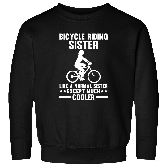 Bicycle Biking Sister Cycling Mountain Biking Cyclist Sweatshirts