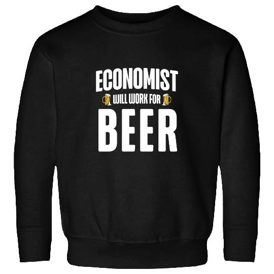 Economist Job Profession Economics Teacher Economy 1 Sweatshirts