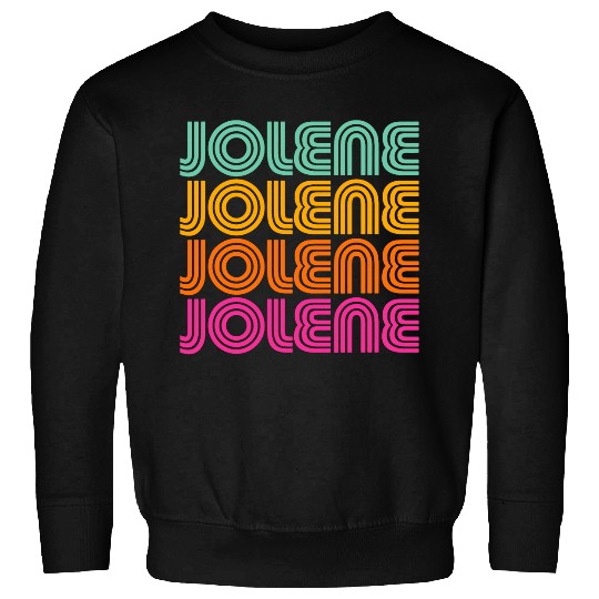 Jolene 2Retro vintages 70s 80s Rainbow Pink Song Sunset Name Sweatshirts