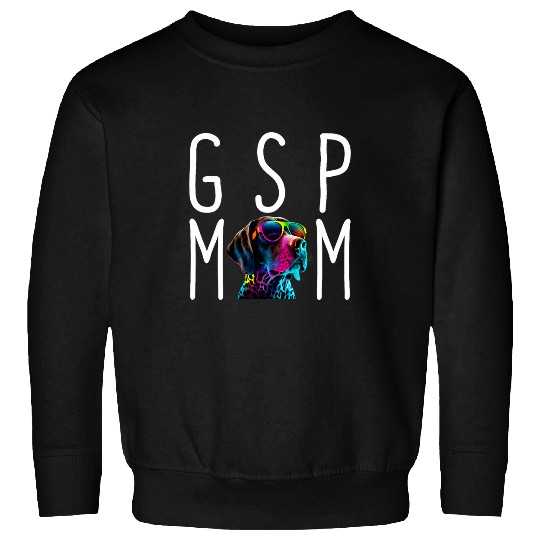 German Shorthair Pointer Funny GSP Mom Sweatshirts