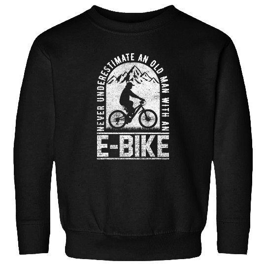 Biker EBike Old Man Cyclist Grandpa Bikes Biking Cycling Sweatshirts