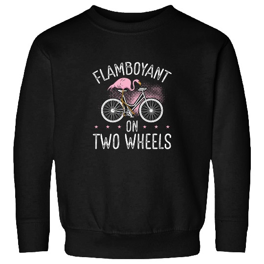 Flamboyant On Two Wheels Bicycle Cycling Sweatshirts