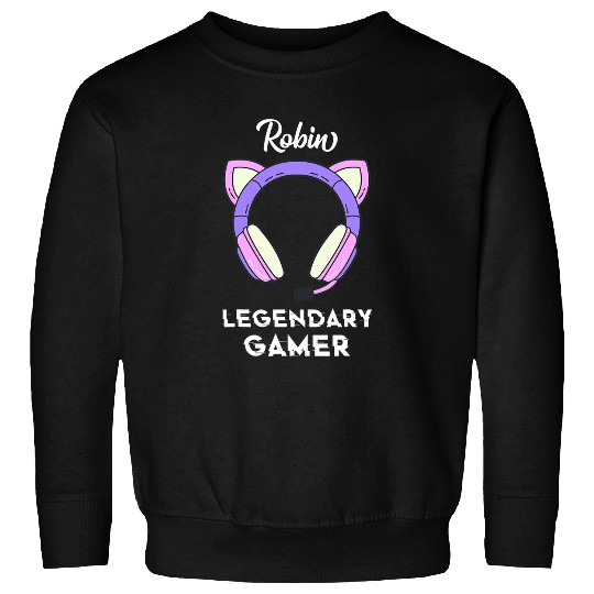 Robin Name Gift 2Personalized Legendary Gamer 25 Sweatshirts
