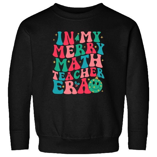 In My merry Math Teacher Era Groovy Christmas Math Teacher Sweatshirts