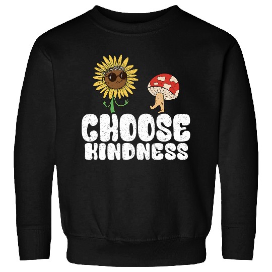 Positive Sunflower Hippie Peace Butterfly Choose Kindness 21 Sweatshirts