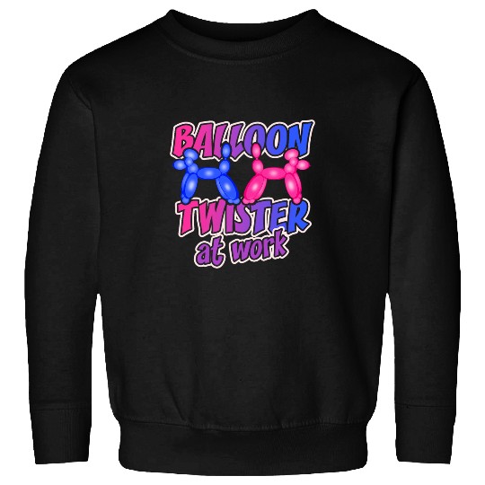 Balloon Twister At Work Balloon Party Animal Twisting Artist Sweatshirts
