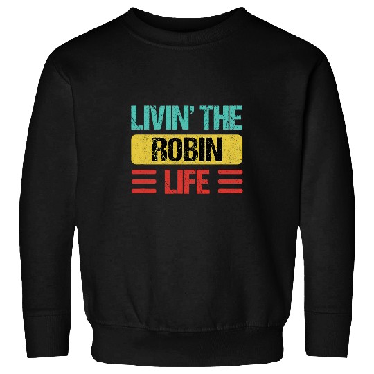 Robin Name 21 Sweatshirts