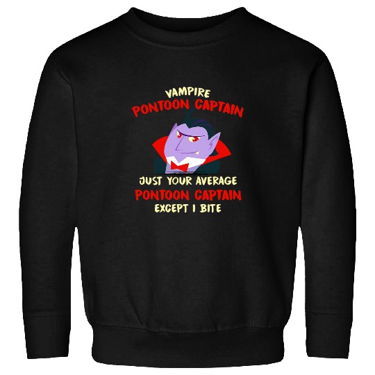 Pontoon Fun Vampire Pontoon Captain Halloween Pontoon Boat Scary 1 Sweatshirts