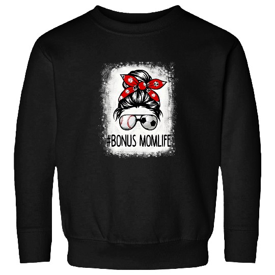 Bleached Bonus Mom Life Soccer Messy Bun Baseball Game Day Sweatshirts