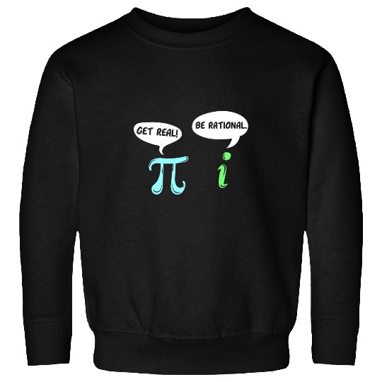 Pi Day Maths Geek Nerds Real Rational Funny Hilarious Mens Sweatshirts