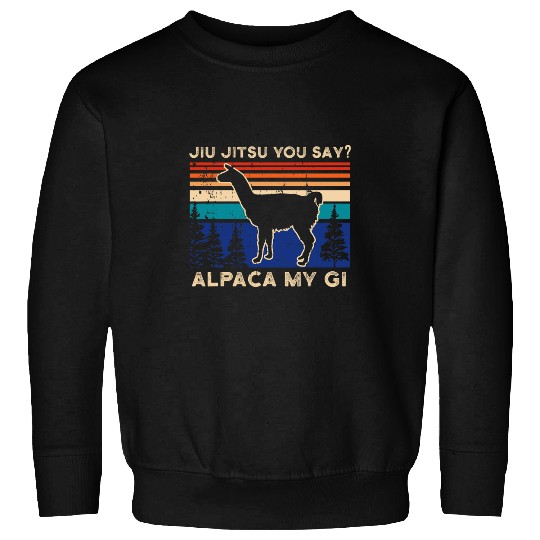Funny Alpaca Jiujitsu Pun Martial Arts Brazilian Jiu Jitsu Sweatshirts