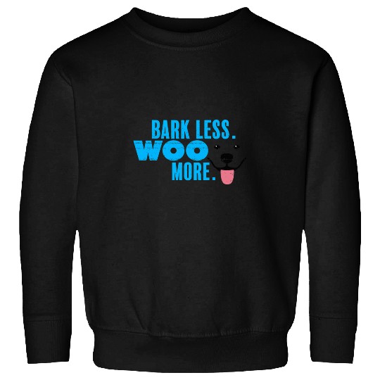Dog Samoyed Bark Less Woo More Sweatshirts