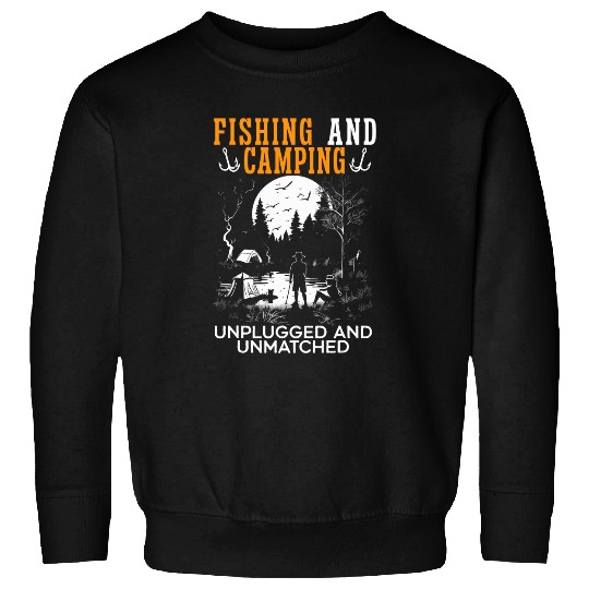 Camping And Fishing Camp Fisherman Camper Fish Catcher Sweatshirts