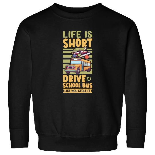 Funny School Bus Driver Appreciation anniversary 2 Sweatshirts