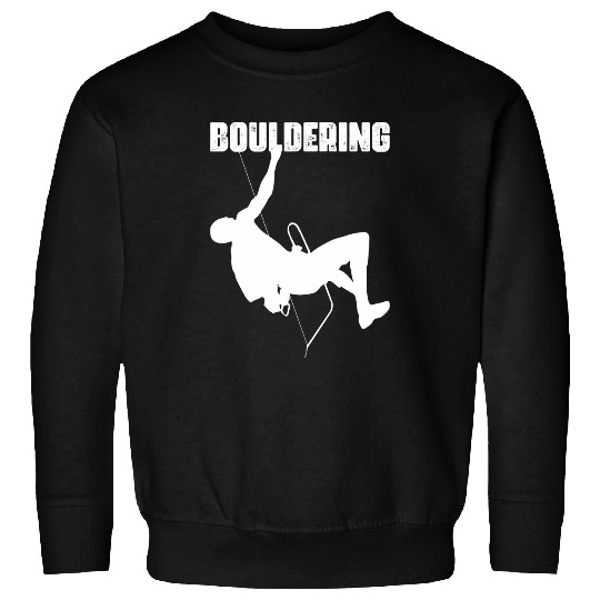 Bouldering Mountain Climbing Rock Climbing Boulderer 2 Sweatshirts