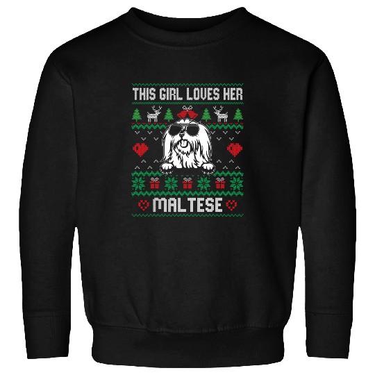 Dog Maltese Girl Cool Ugly Christmas for Dog Mom Sweatshirts