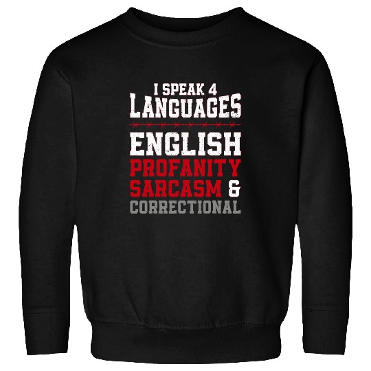 Correctional Officer vintages I Speak 4 Languages English Sweatshirts