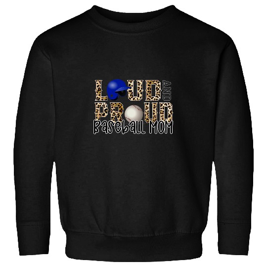 Loud Proud Baseball Mom Leopard Funny Baseball Mama Sweatshirts