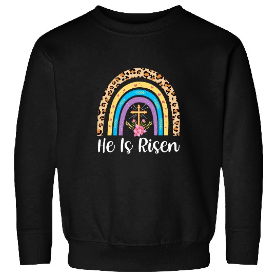 Christian He Is Risen Rainbow Christian Happy Easter Jesus315 Christ Sweatshirts
