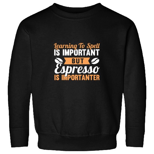 Coffee Lover Espresso Barista Cappuccino Latte Art 29 Sweatshirts