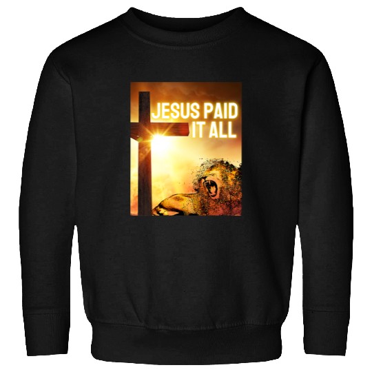 Christian Jesus Paid it All Christian Clothing women men Tee496 Christ Sweatshirts