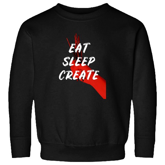 Eat Sleep Create Motivated Artist Painter Sweatshirts