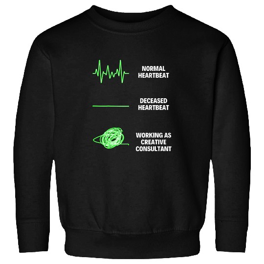 Creative Consultant Worker Creative Consultant Sweatshirts