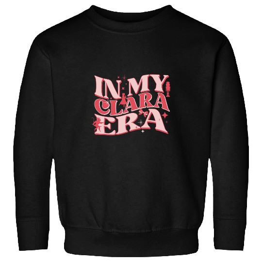 In My Clara Era Nutcracker Ballet Sugar Plum Fairy Groovy 1 Sweatshirts