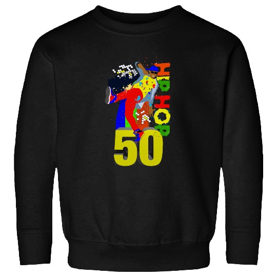 Hip Hop is 50 50th Anniversary Breakdancing Sweatshirts