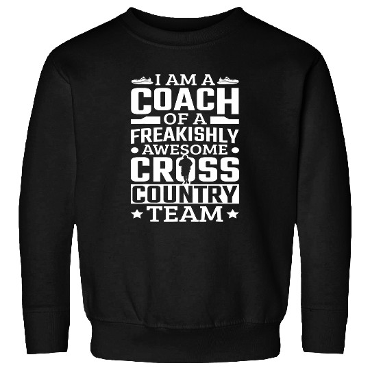 I Am A Coachs Cross Country Team Track And Field Running Sweatshirts