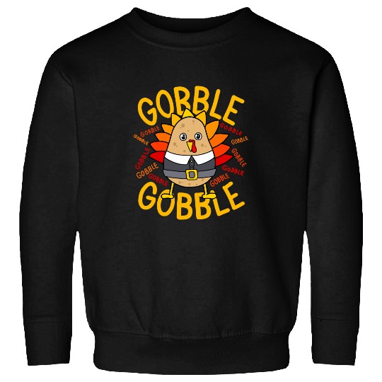 Thanksgiving Vegan Cute Gobble Gobble Potato Turkey Pilgrim Sweatshirts